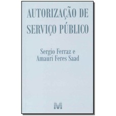 AUTORIZAÇÃO DE SERVIÇO PÚBLICO - 1 ED./2018