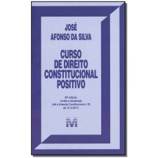 CURSO DE DIREITO CONSTITUCIONAL POSITIVO - 42 ED./2019