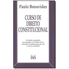 CURSO DE DIREITO CONSTITUCIONAL - 34 ED./ 2019