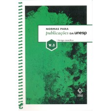 NORMAS PARA PUBLICAÇÕES DA UNESP - VOL. 3 - ARTIGO CIENTÍFICO