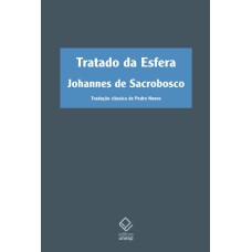 TRATADO DA ESFERA - 2ª EDIÇÃO