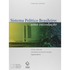 SISTEMA POLÍTICO BRASILEIRO - 3ª EDIÇÃO - UMA INTRODUÇÃO