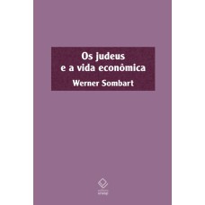 OS JUDEUS E A VIDA ECONÔMICA