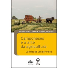 CAMPONESES E A ARTE DA AGRICULTURA - UM MANIFESTO CHAYANOVIANO