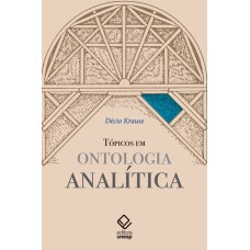 TÓPICOS EM ONTOLOGIA ANALÍTICA