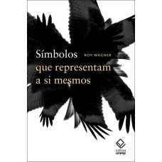 SÍMBOLOS QUE REPRESENTAM A SI MESMOS