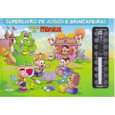 TURMA DA MONICA - SUPERLIVRO DE JOGOS E BRINCADEIRAS