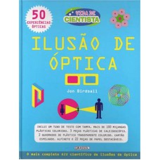 VIDA DE CIENTISTA - ILUSAO DE OTICA