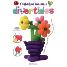 TRABALHOS MANUAIS - DIVERTIDOS