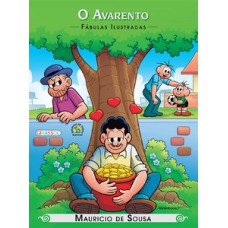 Turma da mônica - fábulas ilustradas - o avarento