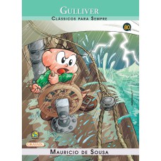 TURMA DA MÔNICA - CLÁSSICOS PARA SEMPRE - GULLIVER