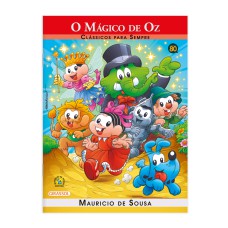 TURMA DA MÔNICA - CLÁSSICOS PARA SEMPRE - O MÁGICO DE OZ