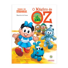 TURMA DA MÔNICA GRANDES CLÁSSICOS - O MÁGICO DE OZ