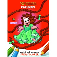 TURMA DA MÔNICA CLÁSSICOS ILUSTRADOS PARA COLORIR RAPUNZEL - VOL. 14