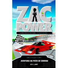 ZAC POWER 21 - AVENTURA NA PISTA DE CORRIDA