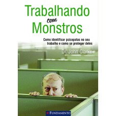 TRABALHANDO COM MONSTROS