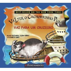 VÁLTER, O CACHORRINHO PUM - VAI PARA UM CRUZEIRO