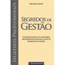 SEGREDOS PROFISSIONAIS - SEGREDOS DE GESTÃO