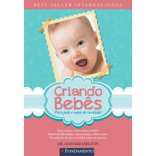 CRIANDO BEBES - 3ª EDICAO