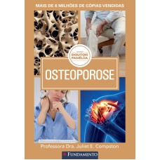 DOUTOR FAMÍLIA - OSTEOPOROSE