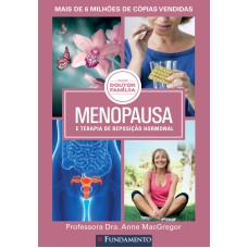 DOUTOR FAMÍLIA - MENOPAUSA E TERAPIA DE REPOSIÇÃO HORMONAL