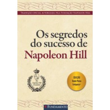 OS SEGREDOS DO SUCESSO DE NAPOLEON HILL