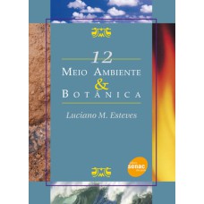 MEIO AMBIENTE & BOTÂNICA