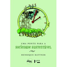 UMA PONTE PARA A SOCIEDADE SUSTENTÁVEL