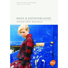 MODA & SUSTENTABILIDADE : DESIGN PARA MUDANÇA