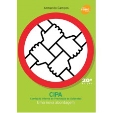 CIPA - COMISSAO INTERNA DE PREVENCAO DE ACIDENTES - 20