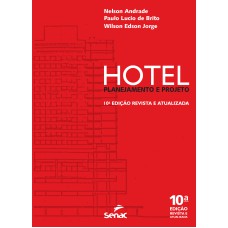 HOTEL - PLANEJAMENTO E PROJETO - 10ª