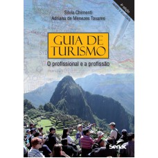 GUIA DE TURISMO - O PROFISSIONAL E A PROFISSAO - 4