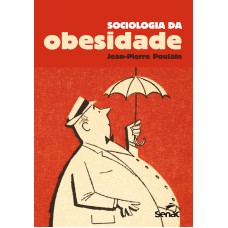 SOCIOLOGIA DA OBESIDADE