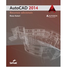 AUTOCAD 2014: RECURSOS ADICIONAIS - 1