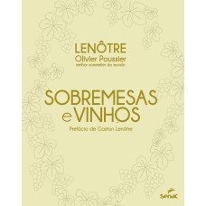 SOBREMESAS E VINHOS - LENOTRÊ