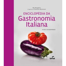 ENCICLOPÉDIA DA GASTRONOMIA ITALIANA