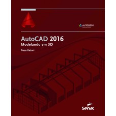 AUTOCAD 2016 - MODELANDO EM 3D