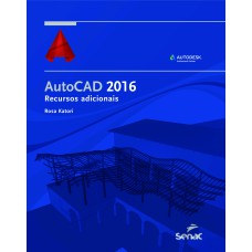 AUTOCAD 2016 - RECURSOS ADICIONAIS