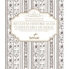 RECEITAS HISTÓRICAS DA CONFEITARIA MUNDIAL