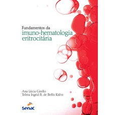 FUNDAMENTOS DA IMUNOHEMATOLOGIA ERITROCITÁRIA