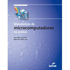 MANUTENÇÃO DE MICROCOMPUTADORES NA PRÁTICA