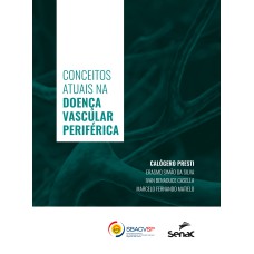 CONCEITOS ATUAIS NA DOENÇA VASCULAR PERIFÉRICA