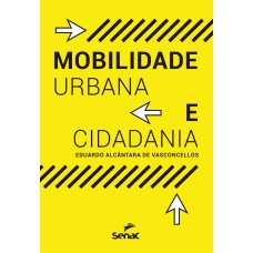 MOBILIDADE URBANA E CIDADANIA