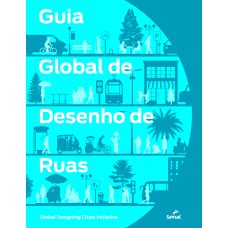 GUIA GLOBAL DE DESENHO DE RUAS