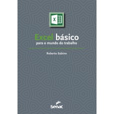 EXCEL BÁSICO PARA O MUNDO DO TRABALHO