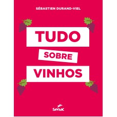 TUDO SOBRE VINHOS