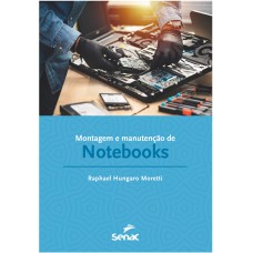 MONTAGEM E MANUTENÇÃO DE NOTEBOOKS