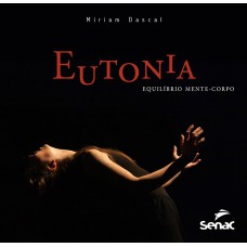 EUTONIA: EQUILÍBRIO MENTE-CORPO