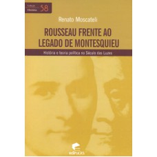 ROUSSEAU FRENTE AO LEGADO DE MOSTESQUIEU