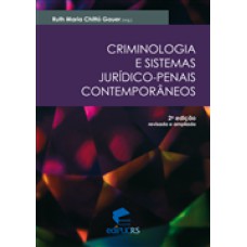 CRIMINOLOGIA E SISTEMAS JURÍDICO-PENAIS CONTEMPORÂNEOS